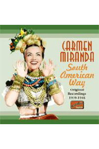 楽天ブックス カルメン ミランダ サウス アメリカン ウェイ オリジナル レコーディングス 1939 1945 Carmen Miranda ヴォーカル Cd 楽天ブックス カルメン ミランダ サウス アメリカン ウェイ オリジナル レコーディングス 1939 1945 Carmen Miranda ヴォーカル Cd